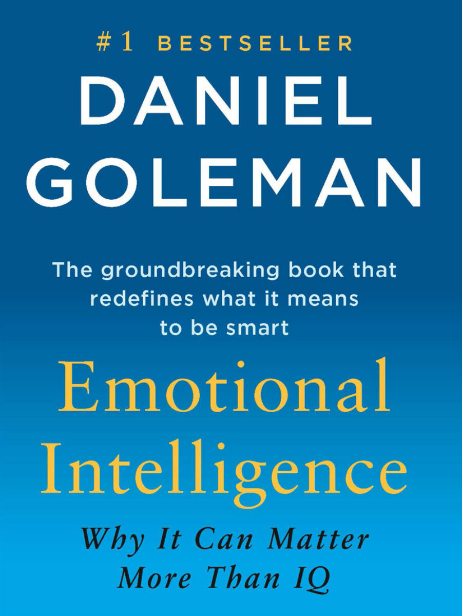 Emotional Intelligence by Daniel Goleman
